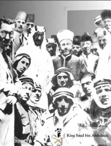 Crown Prince Saud during his visit to Al-Quds 1935, to his left the Palastenian Leader Ameen Al Husieni