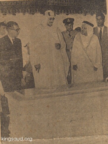 King Saud and Abdullah Balkheir at the grave of the founder of Pakistan and the main leader Mohamed Ali Jinah