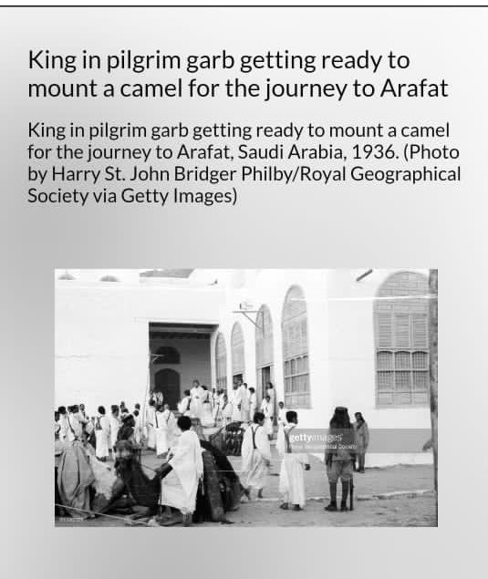 A photograph taken by Abdullah Philby in 1936 during the Hajj in Mina, on the way to Arafat, showing King Abdulaziz—may God have mercy on him—with his family and men, and behind him his Crown Prince, Prince Saud—may God have mercy on them all
